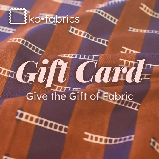 Ko Fabrics | Fabric Gift Card | Sewing Supplies Gift Card | Sewist Gift Card